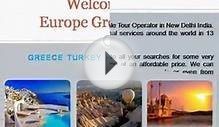 Greece Turkey Holiday Packages from Delhi India