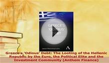 PDF Greeces Odious Debt The Looting of the Hellenic
