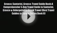 [Read PDF] Greece: Santorini Greece: Travel Guide Book-A